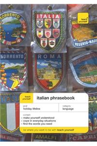 Teach Yourself Italian Phrasebook