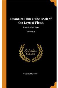 Duanaire Finn = The Book of the Lays of Fionn