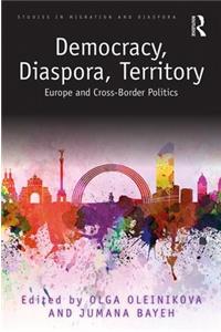Democracy, Diaspora, Territory