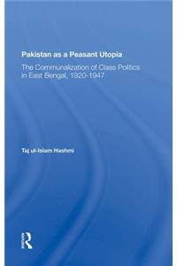 Pakistan As A Peasant Utopia