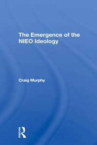 The Emergence Of The Nieo Ideology