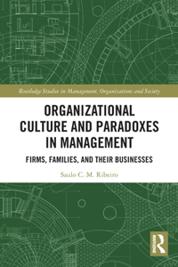 Organizational Culture and Paradoxes in Management