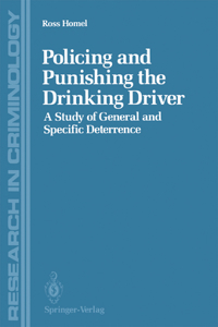 Policing and Punishing the Drinking Driver