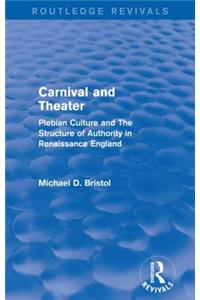 Carnival and Theater (Routledge Revivals)