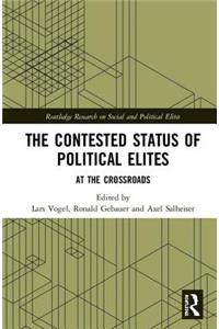 Contested Status of Political Elites