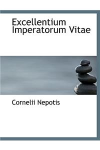 Excellentium Imperatorum Vitae