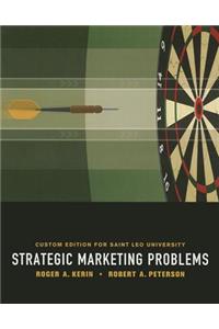 Strategic Marketing Problems: Custom Edition for Saint Leo University