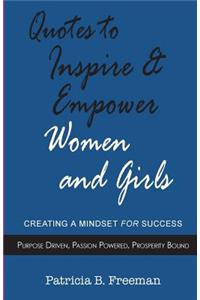 Quotes to Inspire & Empower Women and Girls