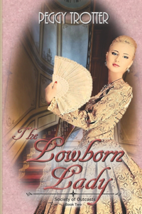 Lowborn Lady