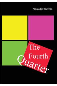 The Fourth Quarter