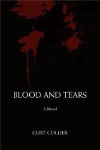 Blood and Tears