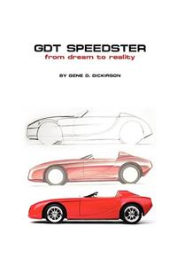 GDT Speedster From Dream to Reality