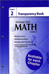 McDougal Littell Math Course 2: Transparency Book: Chapter 2 Course 2