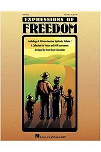 Expressions of Freedom Volume I (Anthology of African-American Spirituals)