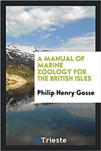 Manual of Marine Zoology for the British Isles