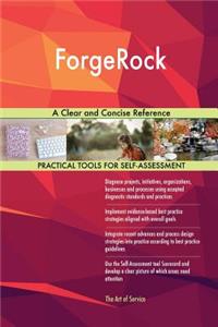 ForgeRock A Clear and Concise Reference