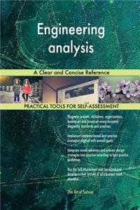 Engineering analysis A Clear and Concise Reference
