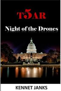 T5AR Night of the Drones