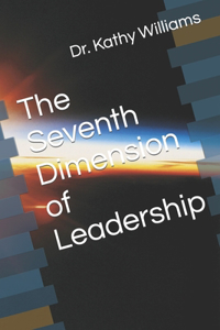 Seventh Dimension of Leadership