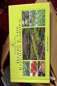 Herbs and the Kitchen Garden