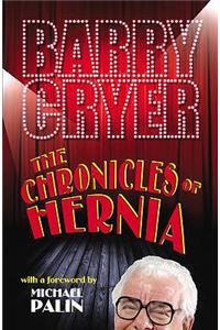 The Chronicles of Hernia