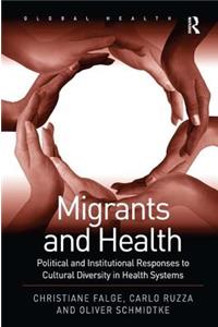 Migrants and Health