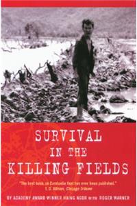 Survival in the Killing Fields