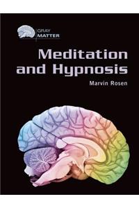 Meditation and Hypnosis