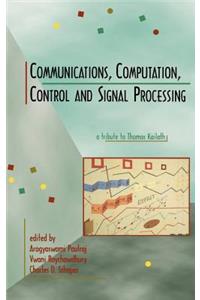 Communications, Computation, Control, and Signal Processing