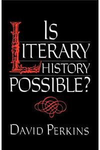 Is Literary History Possible?