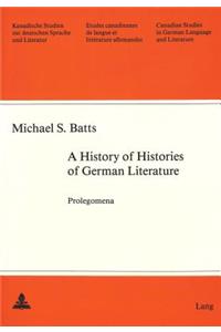 History of Histories of German Literature