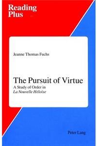 The Pursuit of Virtue
