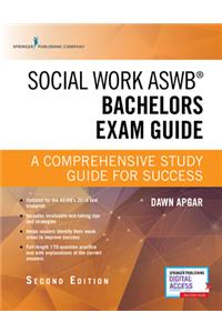 Social Work ASWB Bachelors Exam Guide
