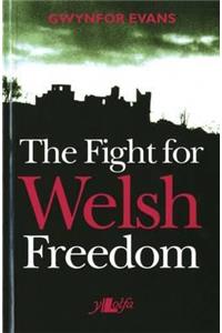 Fight for Welsh Freedom, The