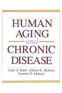 Human Aging and Chronic Disease