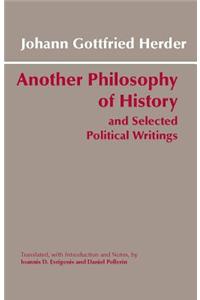 Another Philosophy of History and Selected Political Writings