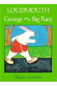 Loudmouth George and the Big Race