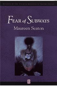 Fear of Subways