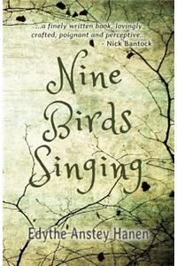 Nine Birds Singing