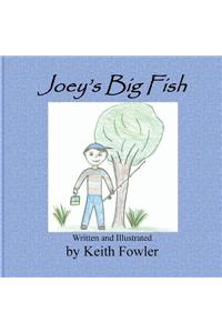 Joey's Big Fish