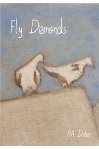 Fly Diamonds