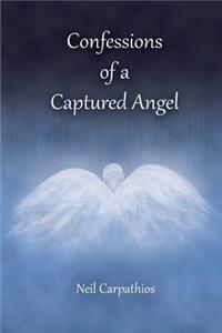 Confessions of a Captured Angel