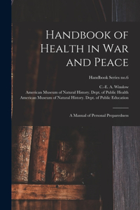 Handbook of Health in War and Peace