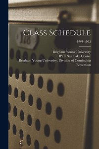 Class Schedule; 1961-1962