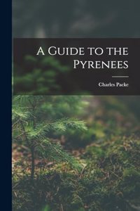 Guide to the Pyrenees