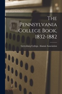 Pennsylvania College Book, 1832-1882
