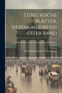 Lübeckische Blätter, Siebenunddreißigster Band