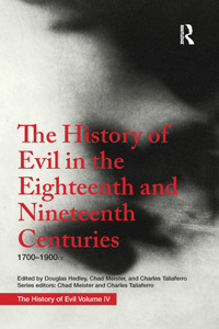 History of Evil in the Eighteenth and Nineteenth Centuries