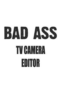 Bad Ass TV Camera Editor
