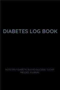 Diabetes Log Book Note Daily Diabetic Blood Glucose/ Sugar Record Journal